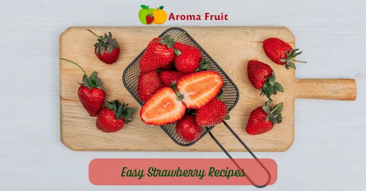 Easy Strawberry Recipe